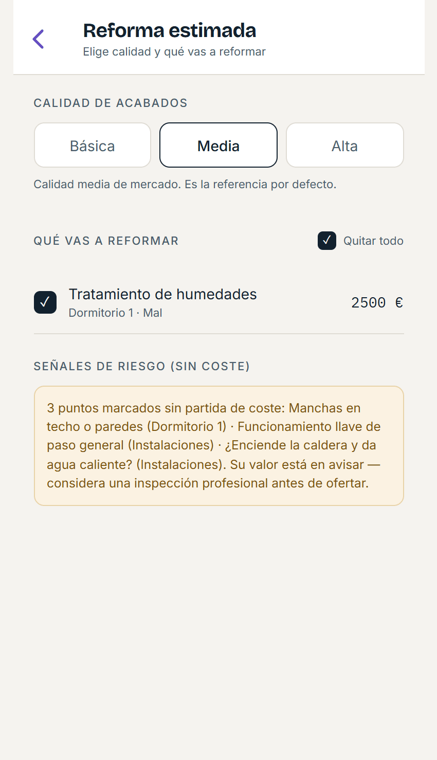 Pantalla de reforma de Visiteka: calidad de acabados, partidas de coste y señales de riesgo.